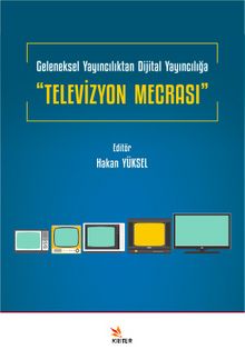 Geleneksel Yayıncılıktan Dijital Yayıncılığa “Televizyon Mecrası” kitap kapağı