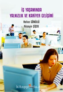 İş Yaşamında Yalnızlık ve Kariyer Gelişimi kitap kapağı