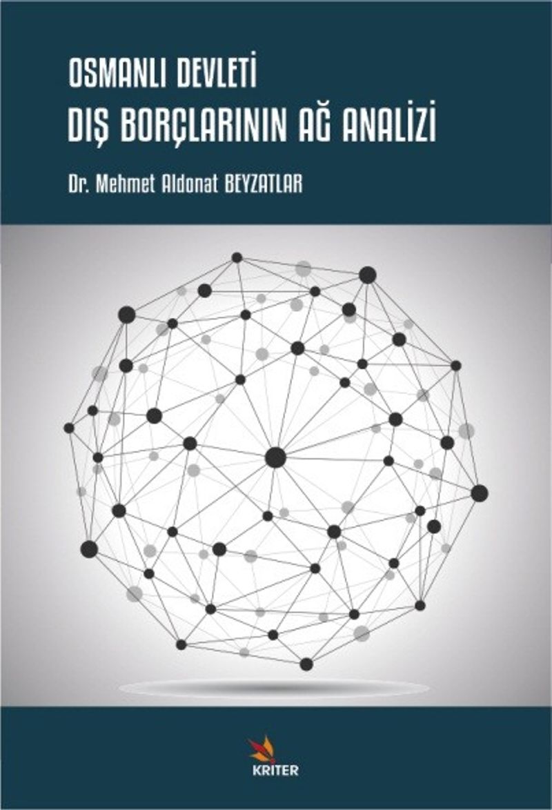 Osmanlı Devleti Dış Borçlarının Ağ Analizi kitap kapağı