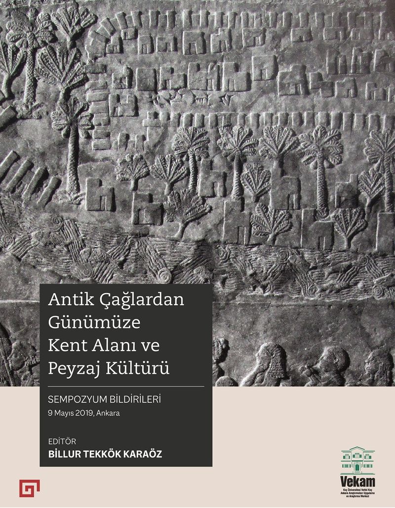 Antik Çağlardan Günümüze Kent Alanı ve Peyzaj Kültürü kitap kapağı