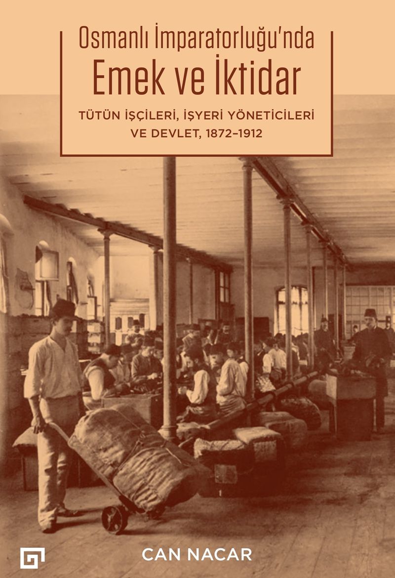 Osmanlı İmparatorluğu'nda Emek ve İktidar kitap kapağı