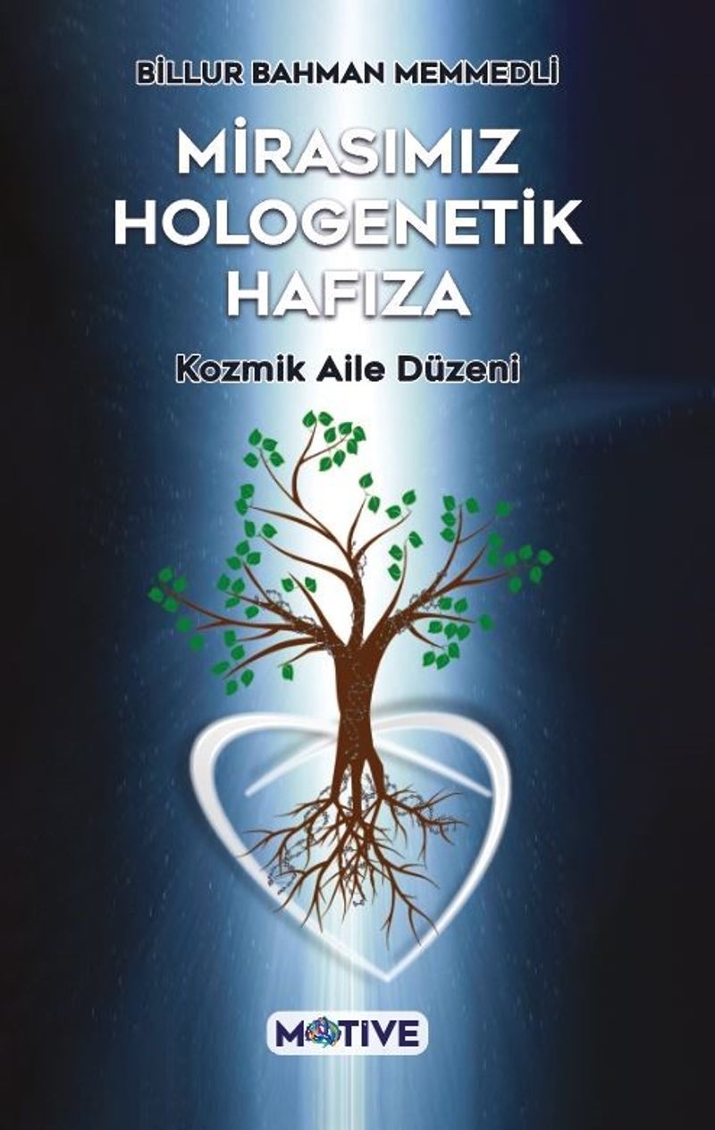 Mirasımız Hologenetik Hafıza Kozmik Aile Düzeni kitap kapağı