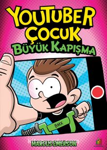Youtuber Çocuk & Büyük Kapışma kitap kapağı