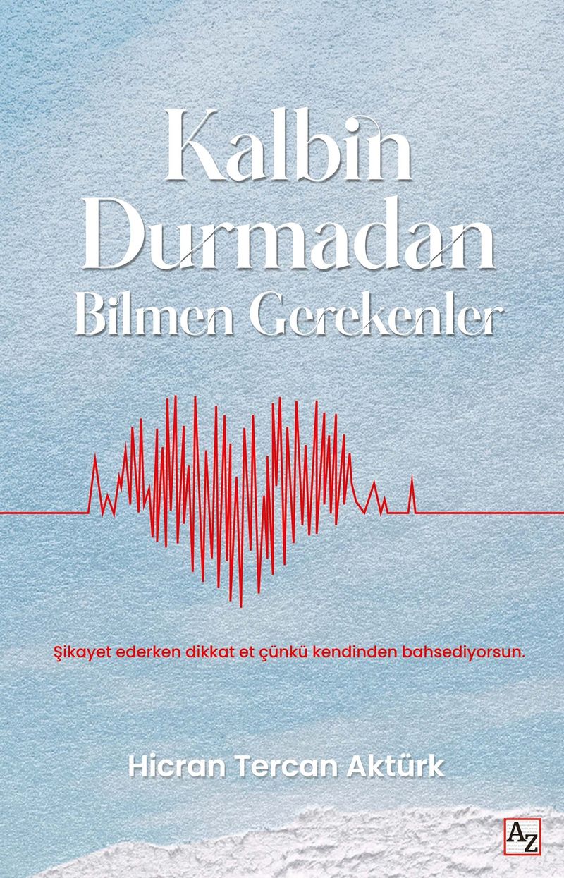 Kalbin Durmadan Bilmen Gerekenler kitap kapağı