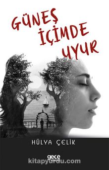 Güneş İçimde Uyur kitap kapağı