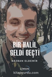 Bir Halil Geldi Geçti kitap kapağı