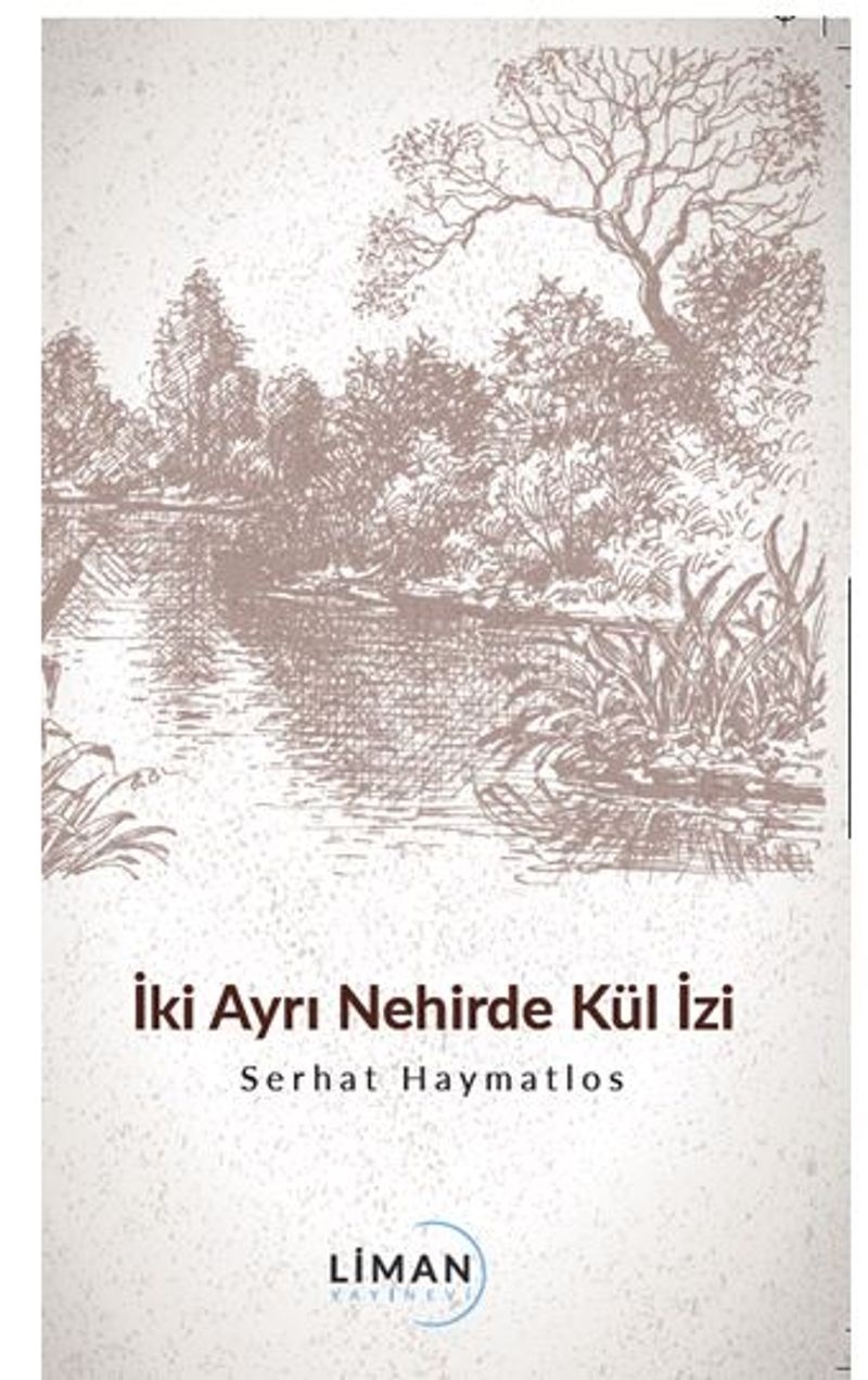 İki Ayrı Nehirde Kül İzi kitap kapağı