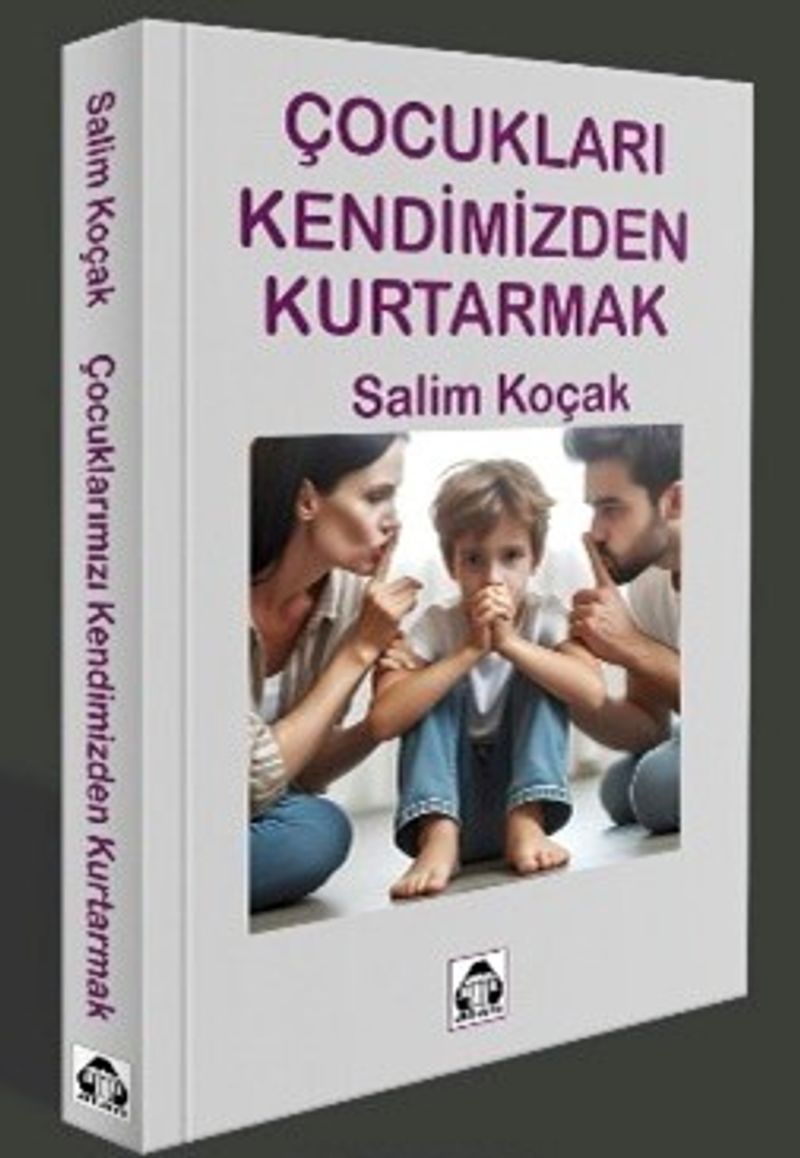 Çocukları Kendimizden Kurtarmak kitap kapağı