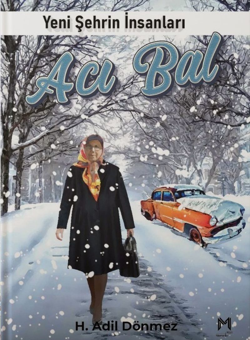 Acı Bal / Yeni Şehrin İnsanları kitap kapağı