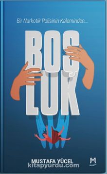 Boşluk / Bir Narkotik Polisinin Kaleminden kitap kapağı