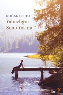 Yalnızlığın Sonu Yok mu? kitap kapağı