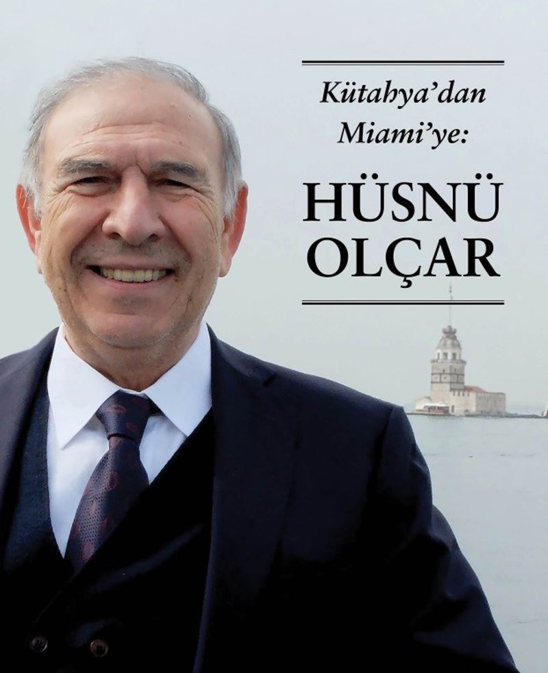 Kütahya'dan Miami'ye Hüsnü Olçar kitap kapağı