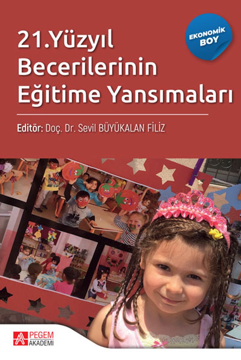 21.yy Becerilerinin Eğitime Yansımaları (Ekonomik Boy) kitap kapağı