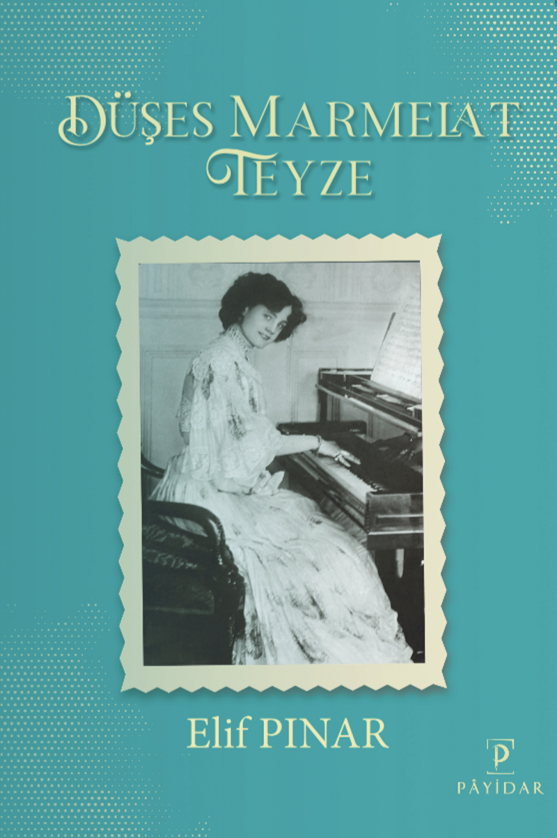 Düşes Marmelat Teyze kitap kapağı