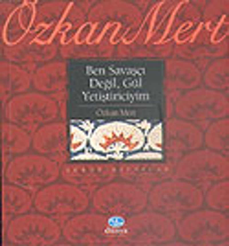 Ben Savaşçı Değil Gül Yetiştiriciyim kitap kapağı