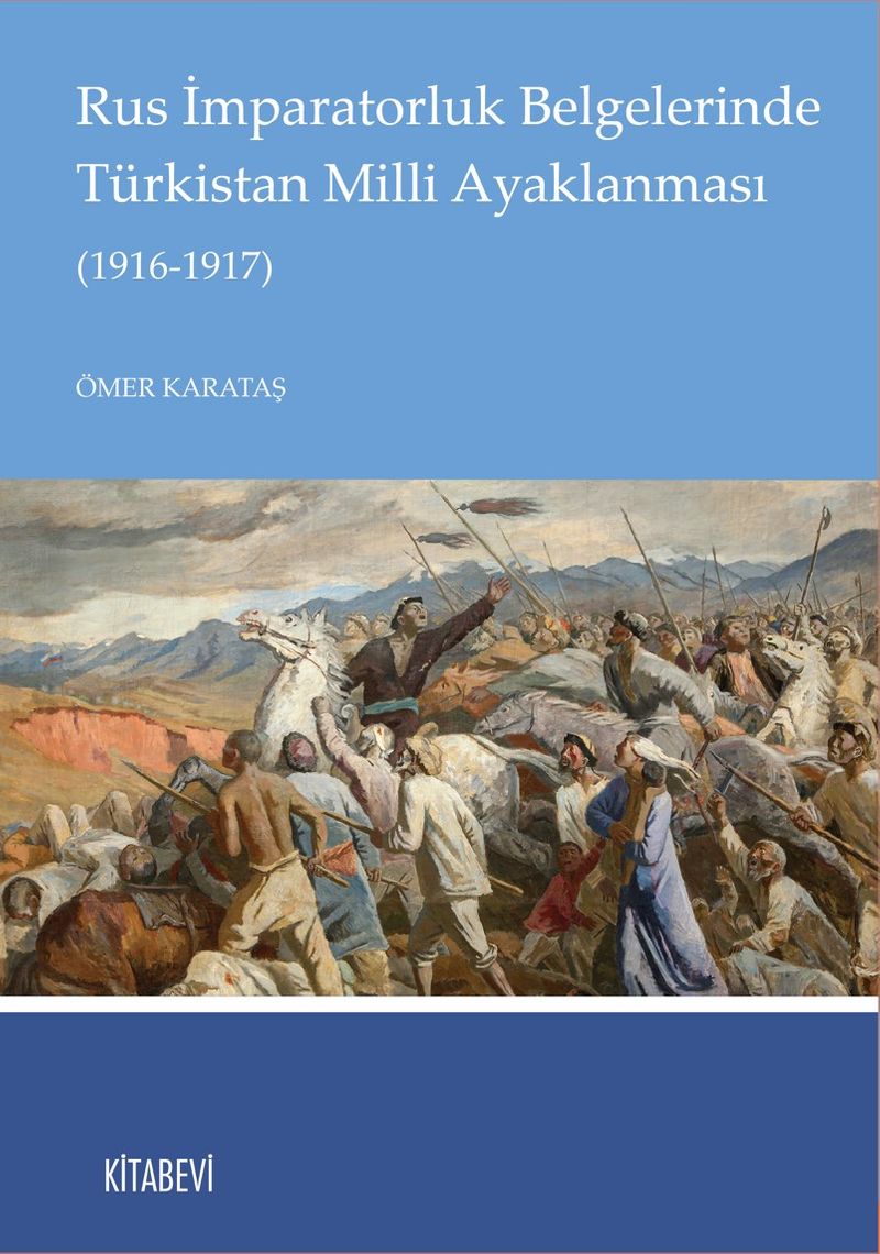 Rus İmparatorluk Belgelerinde Türkistan Milli Ayaklanması (1916-1917) kitap kapağı