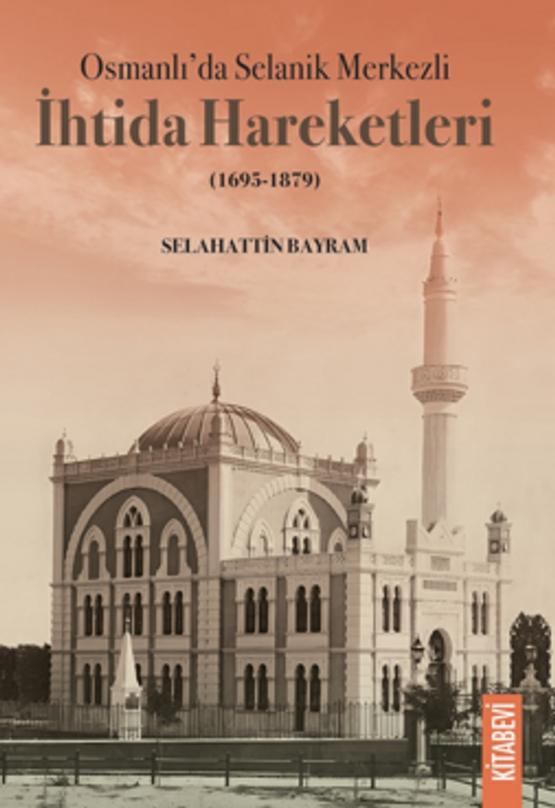 Osmanlı'da Selanik Merkezli İhtida Hareketleri (1695-1879) kitap kapağı