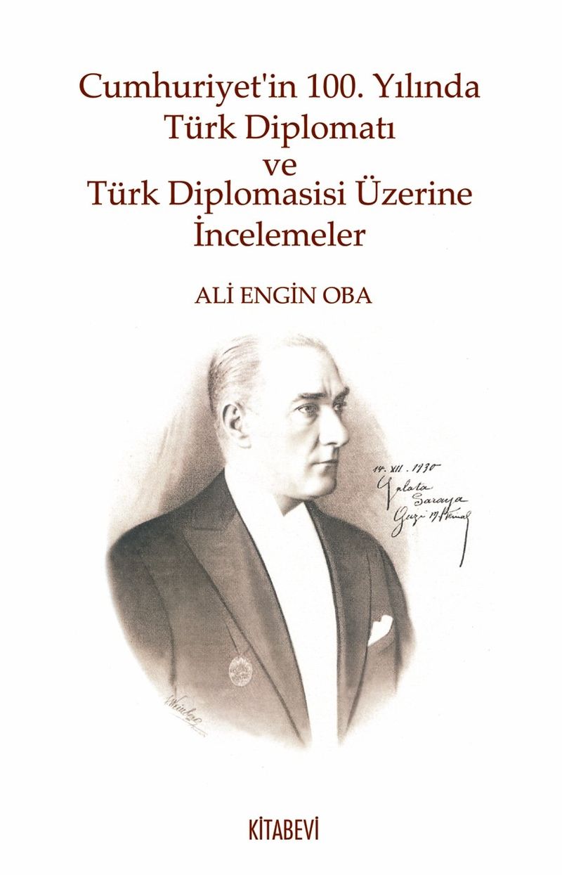 Cumhuriyet'in 100. Yılında Türk Diplomatı ve Türk Diplomasisi Üzerine İncelemeler kitap kapağı