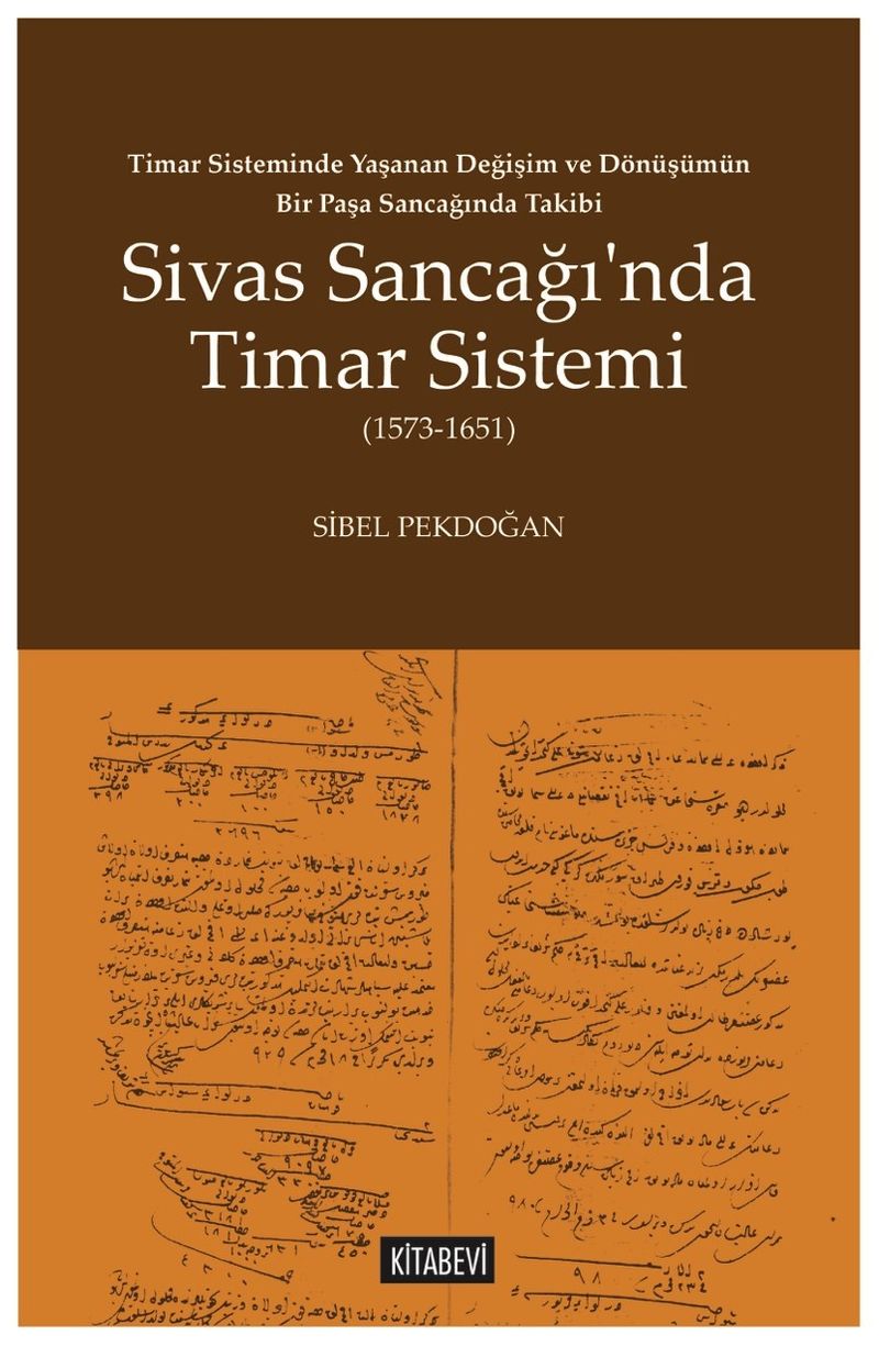 Sivas Sancağı'nda Timar Sistemi (1573-1651) kitap kapağı