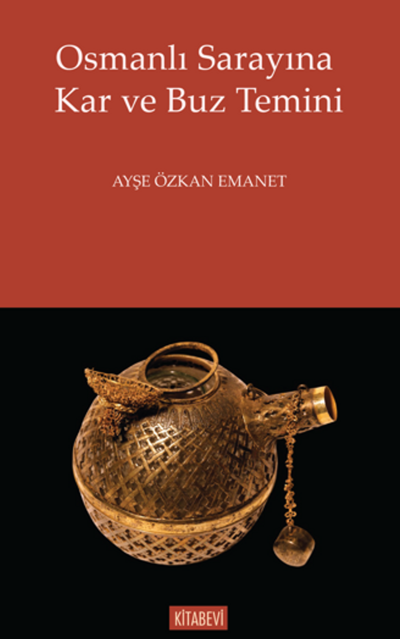 Osmanlı Sarayına Kar ve Buz Temini kitap kapağı