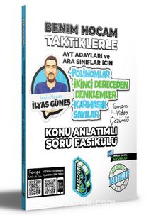 2022 AYT Adayları ve Ara Sınıflar İçin Taktiklerle Polinomlar - İkinci Dereceden Denklemler - Karmaşık Sayılar Konu Anlatımlı Soru Fasikülü kitap kapağı
