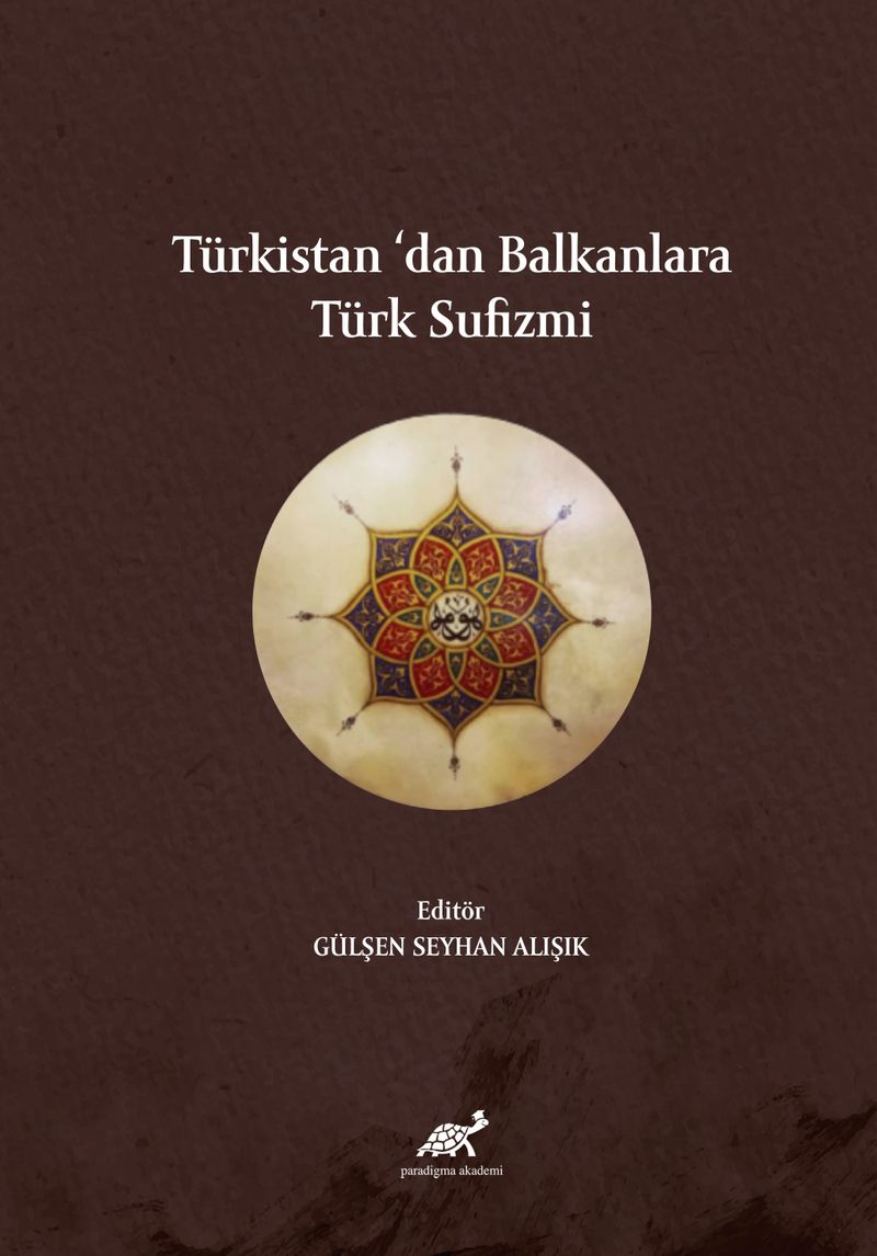 Türkistan'dan Balkanlara Türk Sufizmi kitap kapağı