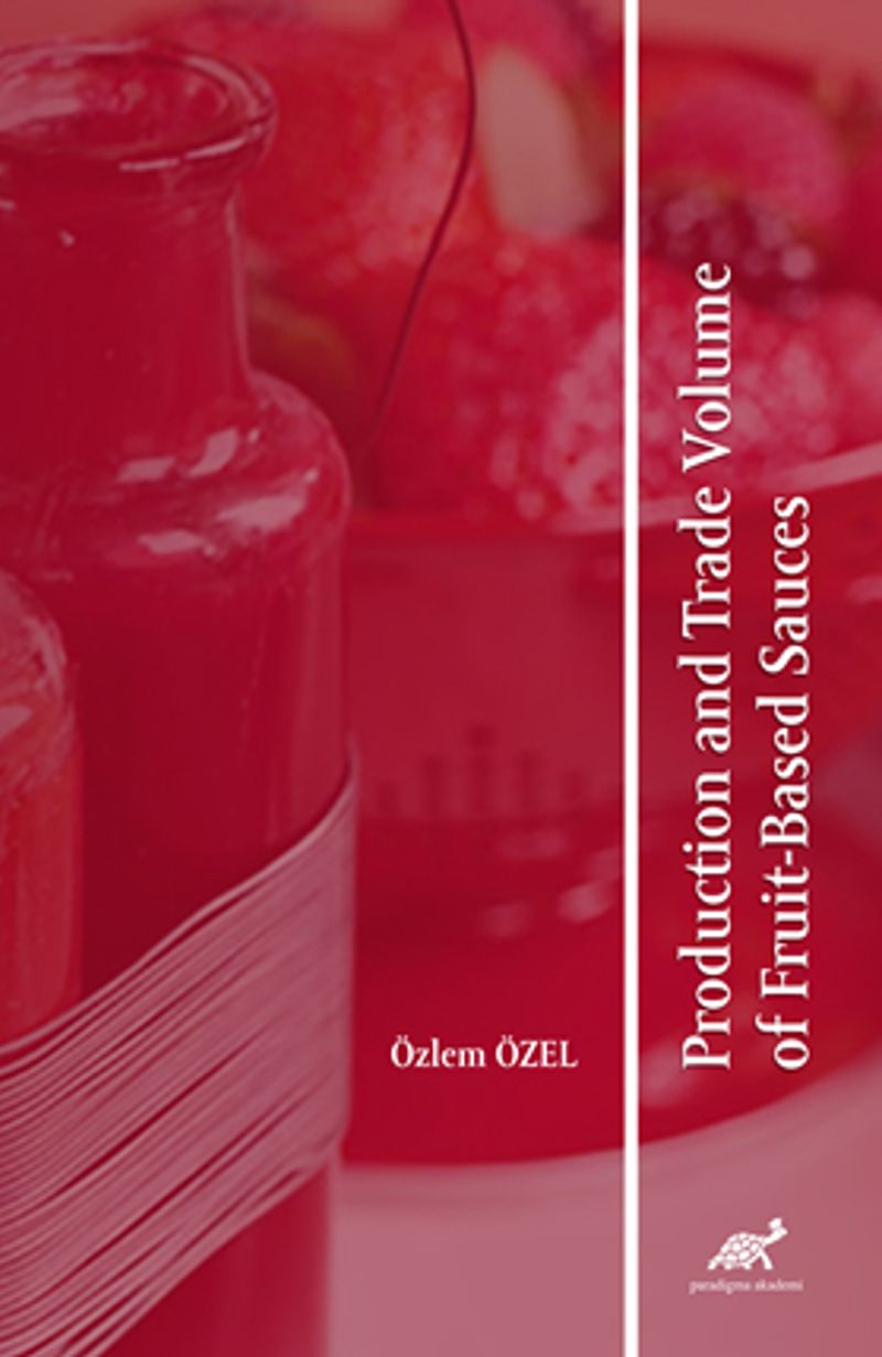 Production and Trade Volume of Fruit-Based Sauces kitap kapağı