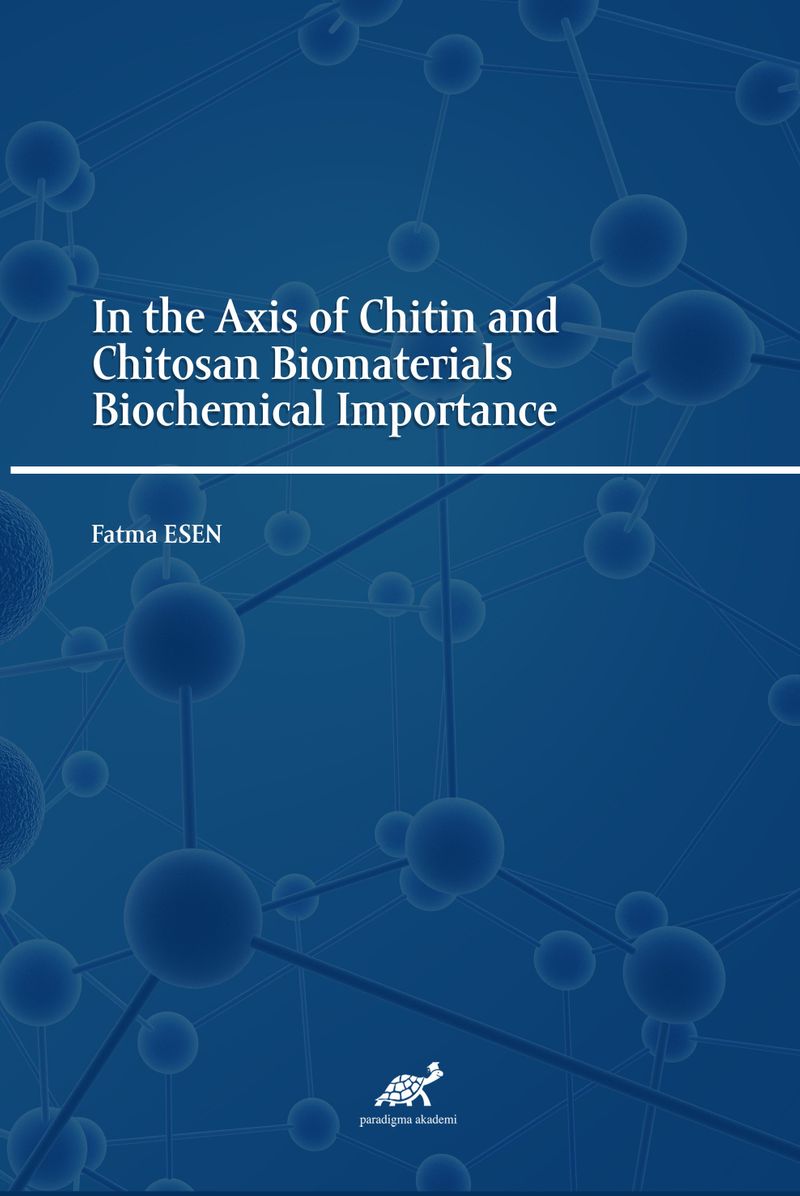 In the Axis of Chitin and Chitosan Biomaterials Biochemical Importance kitap kapağı