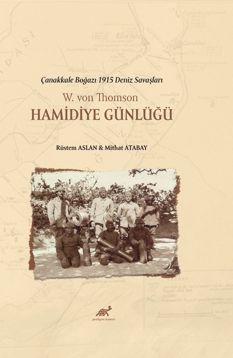 Çanakkale Boğazı 1915 Deniz Savaşları W. Von Thomson Hamidiye Günlükleri kitap kapağı