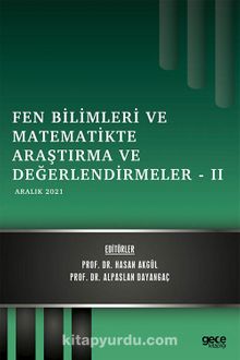 Fen Bilimleri ve Matematikte Araştırma ve Değerlendirmeler -II / Aralık 2021 kitap kapağı