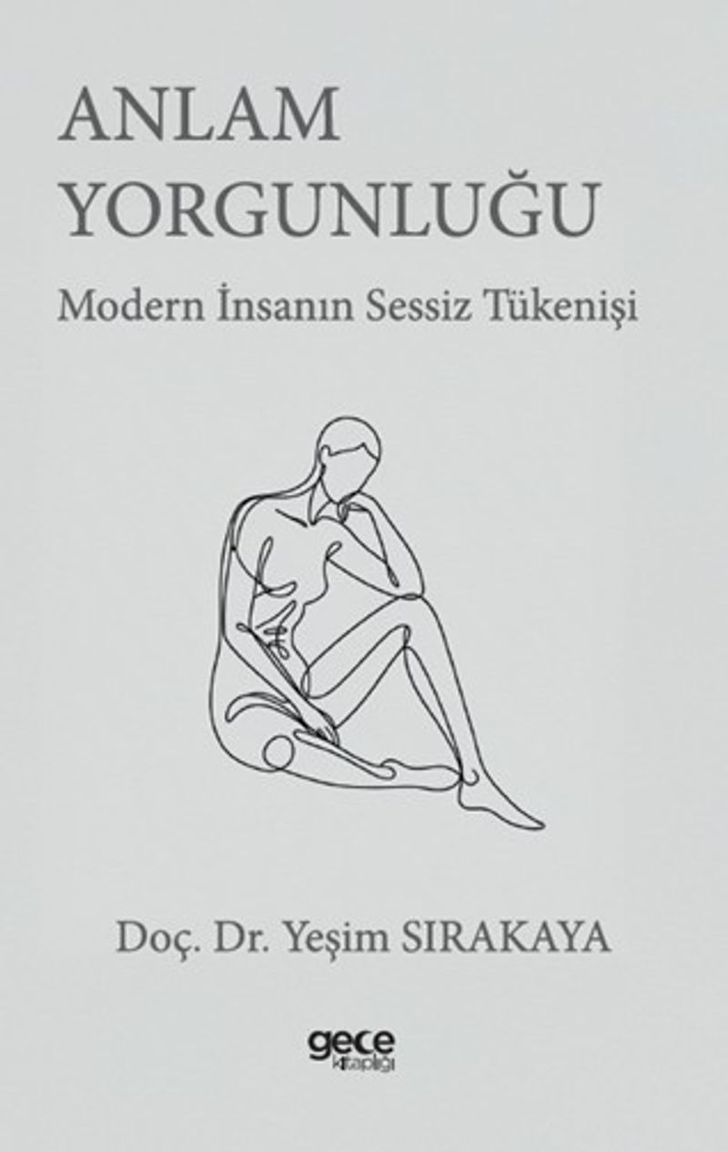 Anlam Yorgunluğu Modern İnsanın Sessiz Tükenişi kitap kapağı