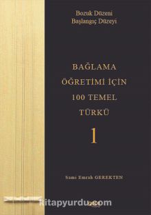 Bağlama Öğretimi İçin 100 Temel Türkü 1 & Bozuk Düzeni Başlangıç Düzeyi kitap kapağı