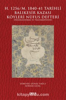 H. 1256/M. 1840-41 Tarihli  Balıkesir Kazası Köyleri Nüfus Defteri & Değerlendirme ve Transkripsiyon kitap kapağı