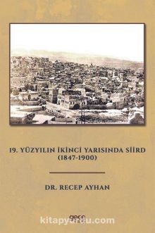 19. Yüzyılın İkinci Yarısında Siird (1847-1900) kitap kapağı