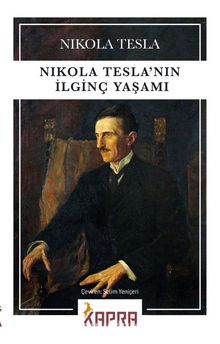 Nikola Tesla’nın İlginç Yaşamı kitap kapağı