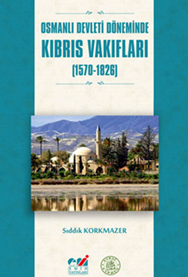 Osmanlı Devleti Döneminde Kıbrıs Vakıfları (1570-1826) kitap kapağı