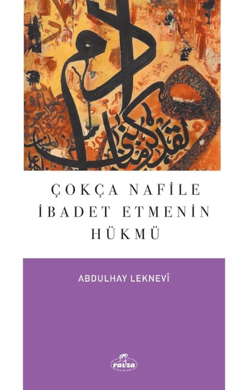 Çokça Nafile İbadet Etmenin Hükmü kitap kapağı