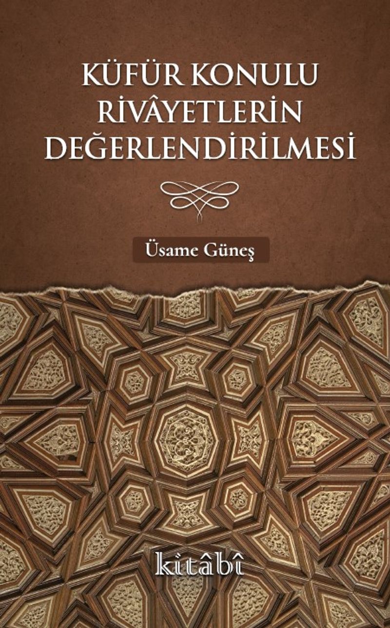 Küfür Konulu Rivayetlerin Değerlendirilmesi kitap kapağı