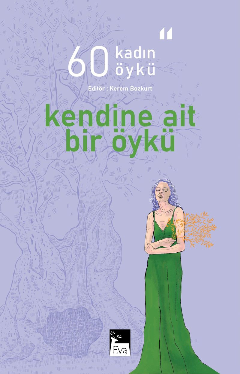 Kendine Ait Bir Öykü - 60 Kadın 60 Öykü kitap kapağı