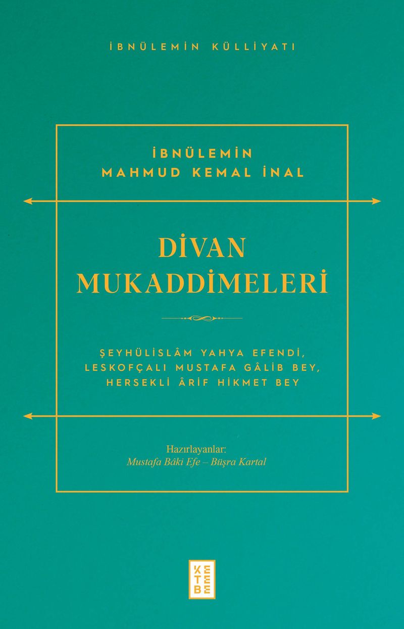 Divan Mukaddimeleri Şeyhülislam Yahya Efendi, Leskofçalı Mustafa Galib Bey, Hersekli Ârif Hikmet Bey kitap kapağı