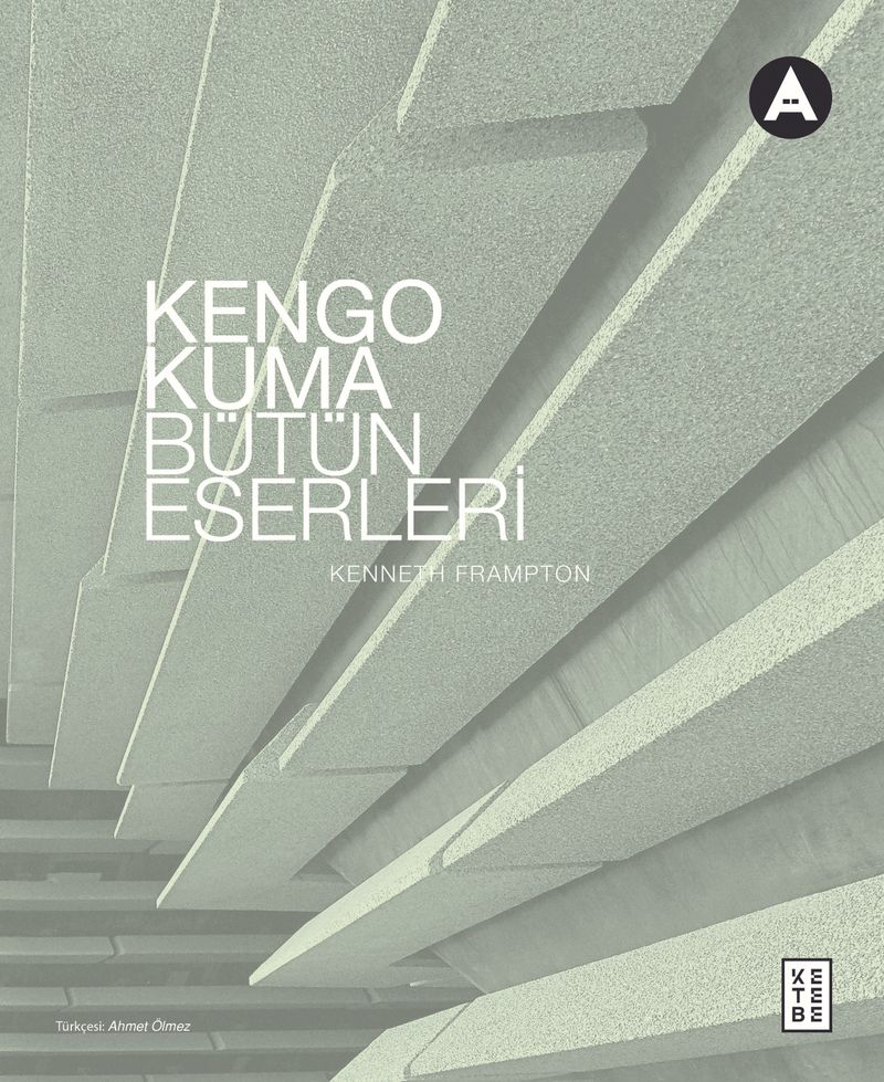 Kengo Kuma Bütün Eserleri kitap kapağı