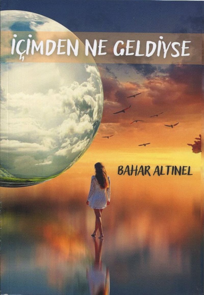 İçimden Ne Geldiyse kitap kapağı