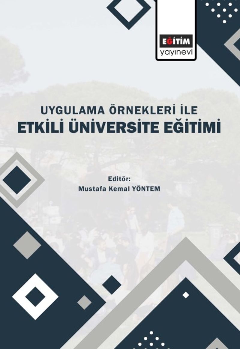 Uygulama Örnekleri İle Etkili Üniversite Eğitimi kitap kapağı