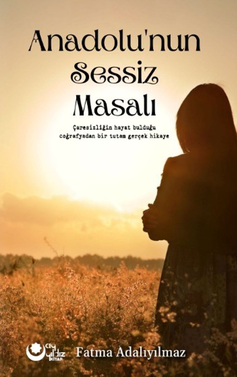 Anadolu`nun Sessiz Masalı kitap kapağı