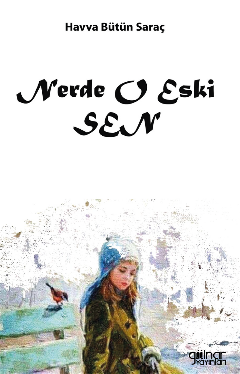 Nerde O Eski Sen kitap kapağı