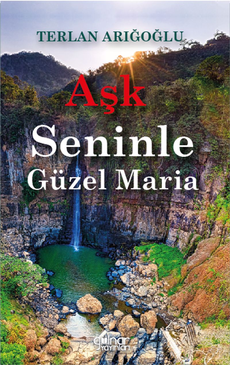 Aşk Seninle Güzel Maria kitap kapağı