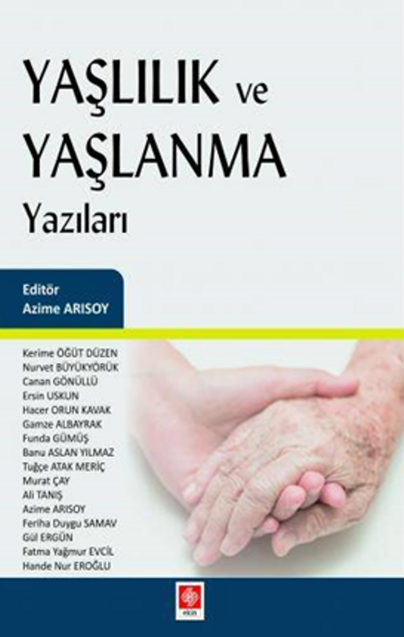 Yaşlılık Ve Yaşlanma Yazıları kitap kapağı