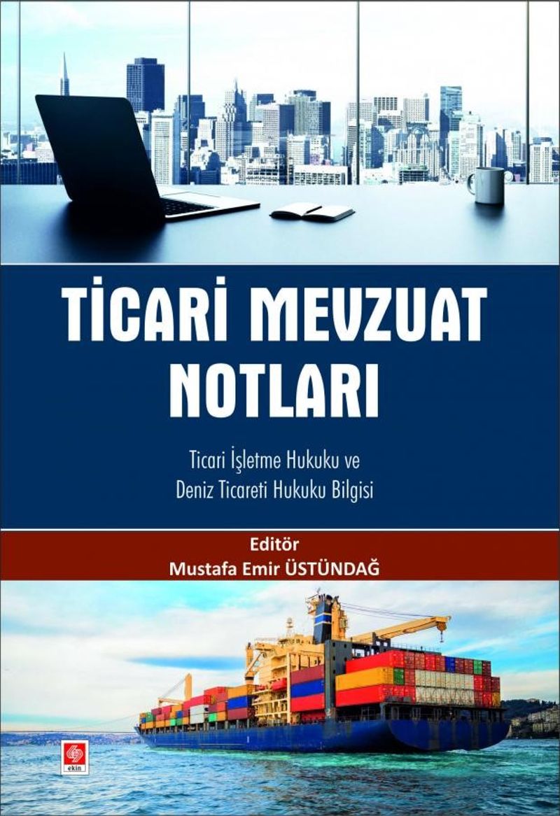 Ticari Mevzuat Notları Ticari İşletme Hukuku ve Deniz Ticareti Hukuku Bilgisi kitap kapağı