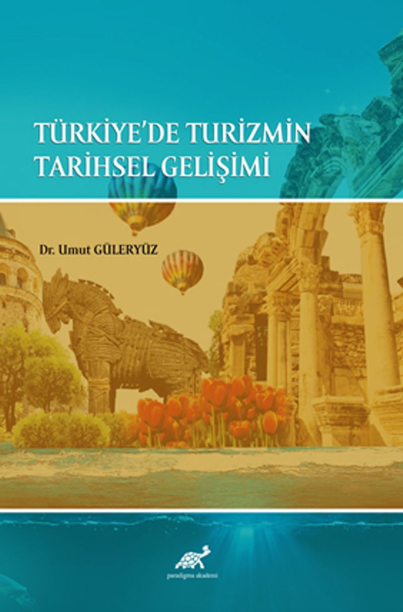 Türkiye'de Turizmin Tarihsel Gelişimi kitap kapağı