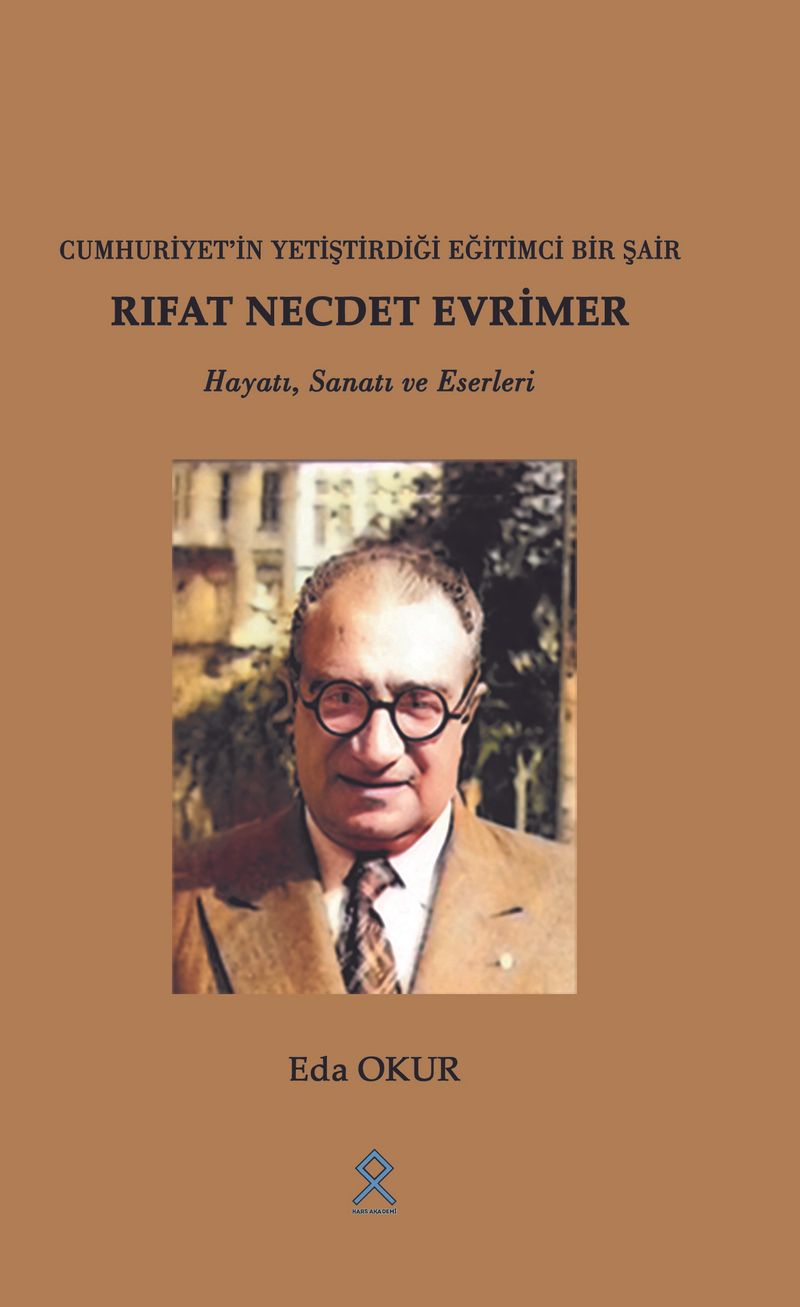 Cuhuriyet’in Yetiştirdiği Eğitimci Bir Şair Rıfat Necde Evrimer kitap kapağı